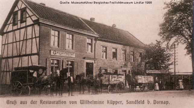 Die Gastwirtschaft Küpper nach 1903 (Quelle: Museumsführer Bergisches Freilichtmuseum Lindlar 1998)